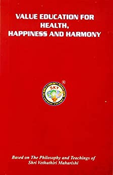 Value Education For Health, Happiness And Harmony